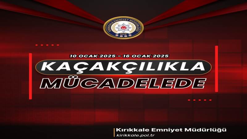 KAÇAKÇILIK VE ORGANİZE SUÇLARLA MÜCADELE ŞUBE MÜDÜRLÜĞÜ 